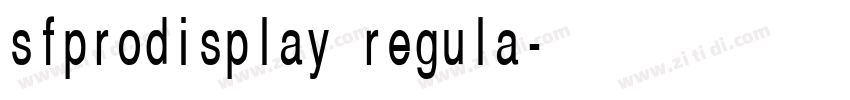 sfprodisplay regula字体转换 sfprodisplay regula字体转换